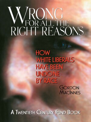 cover image of Wrong for All the Right Reasons